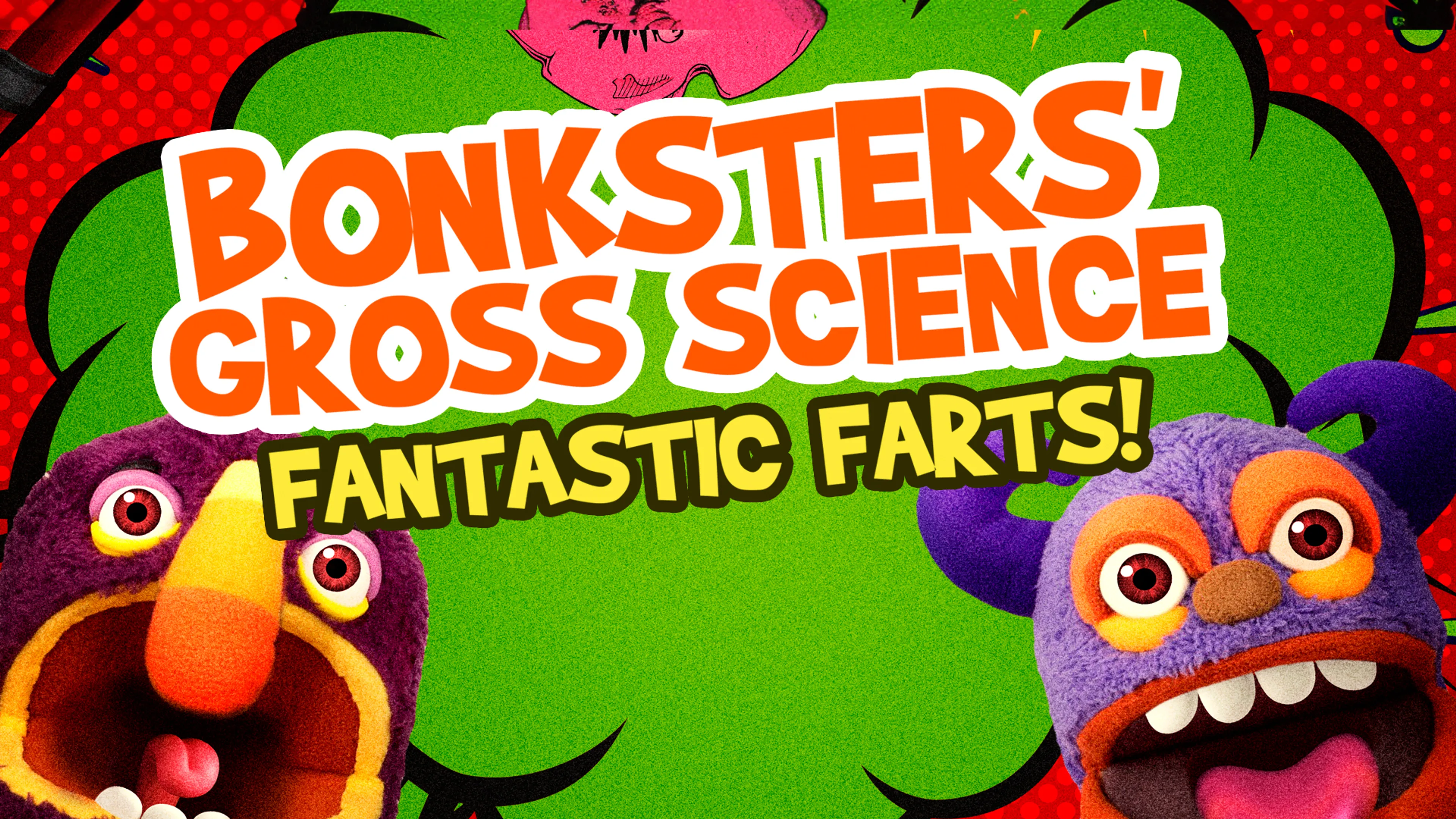 Bonksters Gross Science: Fantastic Farts poster